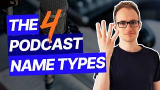 How To Name A Podcast (4 Podcast Name Types)