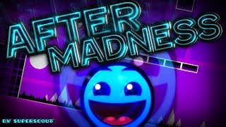 Geometry Dash - AfterMadness - by SuperScout (Level Request #216)