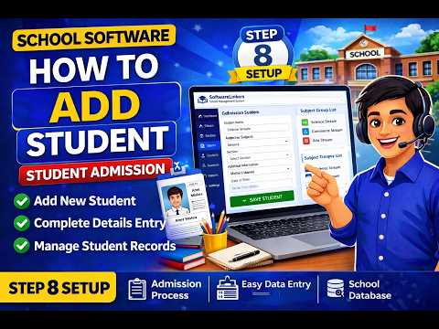 08 How to Add Student in School Software | Step-by-Step Guide