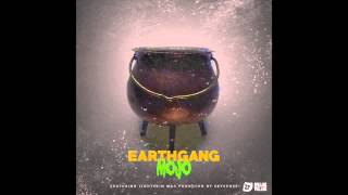 EarthGang #MOJO FEAT. L$M11 of FKB Prod by SykSense