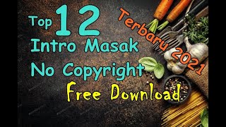 Download lagu Intro masak keren untuk channel anda|| free download - no copyright || Terbaru 2021 || part I mp3