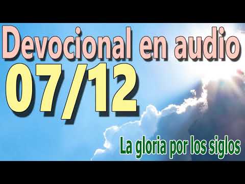 Devocional en audio 07/12 - La gloria por los siglos (Charles Spurgeon)