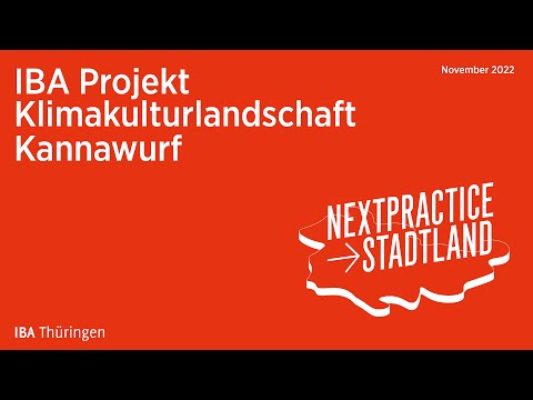 nextpractice StadtLand: Kannawurf - Mehr Landschaftsgestaltung für weniger Bodenerosion