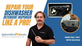 How to Replace Whirlpool/KitchenAid/Maytag Dishwasher Detergent Dispenser WPW10224430