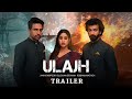 Ulajh Trailer Review | Janhvi Kapoor Upcoming Movie | First Look | Gulshan Devaiah | Roshan Mathew
