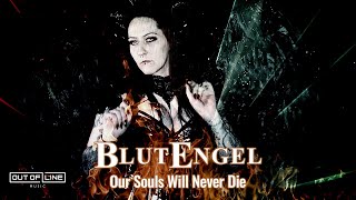 Blutengel - Our Souls Will Never Die (Official Music Video)
