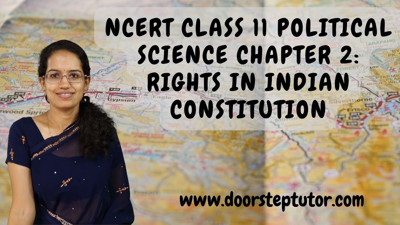 NCERT Class 11 Political Science Chapter 2: Rights in Indian Constitution | UPSC | CBSE