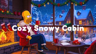 Cozy Snowy Cabin 🎄 LoFi Hip Hop | Best Playlist for Study, Relax & Focus