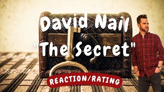 David Nail -- The Secret [REACTION/GIFT REQUEST]