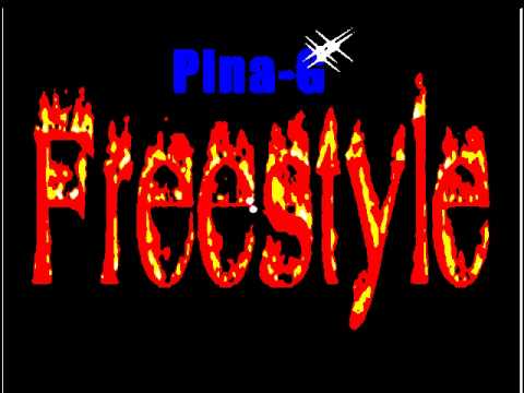 Pina-G raiz di freestyle parte 8