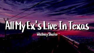 Download lagu Whitney Shafer - All My Exes Live In Texas (Lyrics) mp3