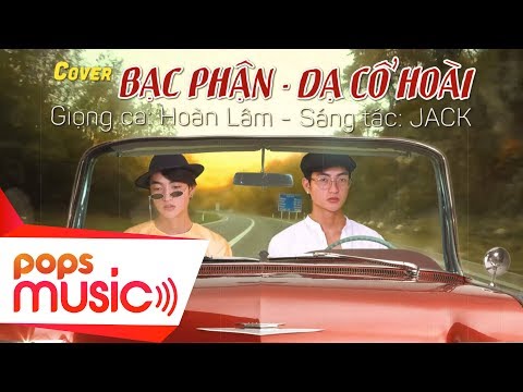 Thể hiện bởi Hoàn Lâm