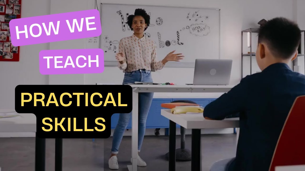 How We Teach  Practical