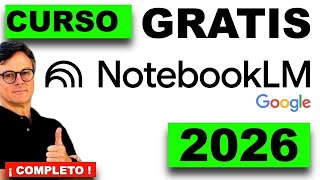 🔥 Domina NotebookLM al Completo | Tutorial en ESPAÑOL y GRATIS