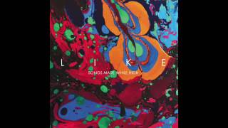 Like &quot;Blah Loops&quot; ft. Kali Uchis