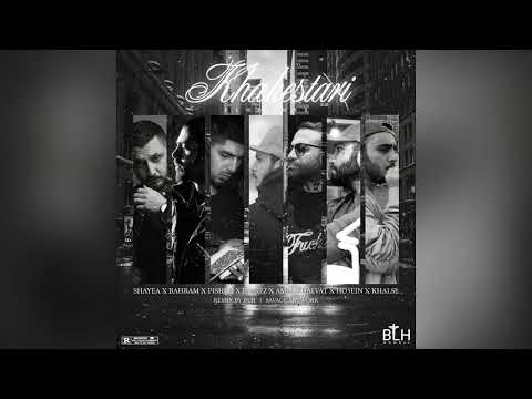 Shayea x Bahram x Pishro x BigRez x Khalvat x Ho3ein x Khalse - Khakestari (Remix)