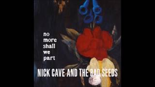 Nick Cave & the Bad Seeds - Love Letter