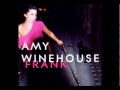 Amy Winehouse - Amy Amy Amy / Outro / Brother / Mr Magic - Frank