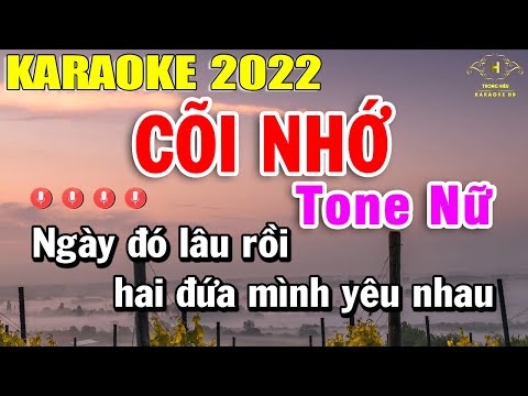Cõi Nhớ Karaoke Tone Nữ Nhạc Sống 2022 | Trọng Hiếu