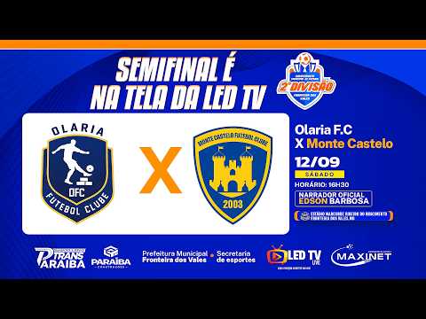 AO VIVO - Olaria F.C X Monte Castelo F.C - SEMIFINAL - 2° DIVISÃO DO CAMPEONATO MUNCIPAL