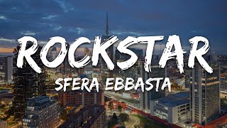 Sfera Ebbasta - Rockstar (Testo/Lyrics)