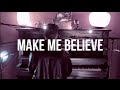Corey Ferrugia - Make Me Believe 