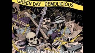 Demolicious Green Day 15- Makeout Party