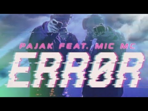 Pajak FEAT. Mic Mc - ERROR (Text)