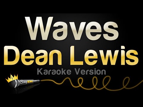 Dean Lewis - Waves (Karaoke Version)
