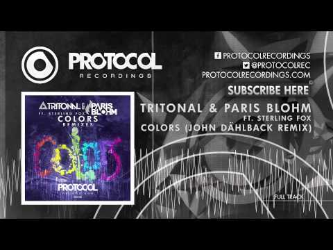 Tritonal & Paris Blohm ft. Sterling Fox - Colors (John Dahlbäck Remix)
