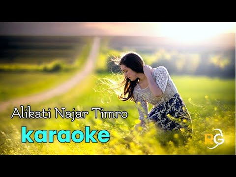 Alikati Najar Timro - Karaoke with lyric | Shiva Pariyar