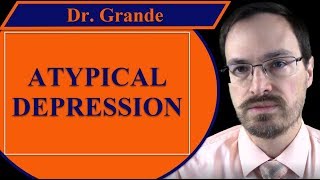 What is Atypical Depression?