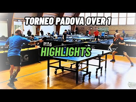 TABLE TENNIS TOURNAMENT OVER 1 PADOVA | HIGHLIGHTS 🏓