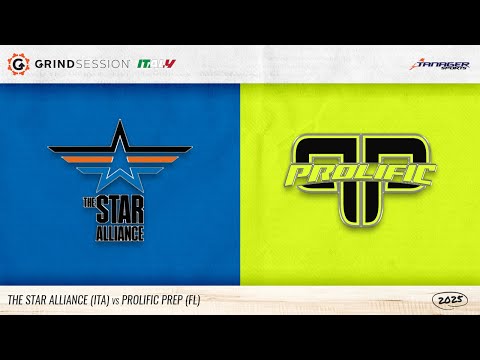 2025 Grind Session Italy:   The Star Alliance (ITA) vs Prolific Prep (FL)