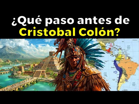 Así era la vida en América antes de Cristóbal Colón (8000 a.C. - 1492 d.C.)