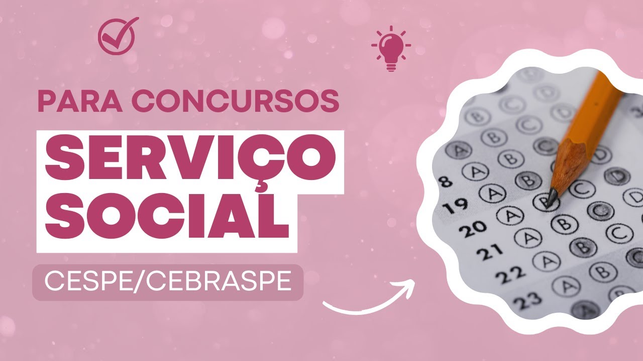 Questões comentadas de Serviço Social para Concursos: Banca CESPE/CEBRASPE