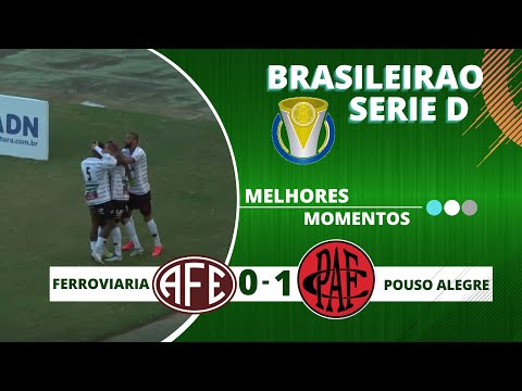 Vídeo / Ferroviária 0 x 1 Pouso Alegre-MG - Brasileiro série D 2022!