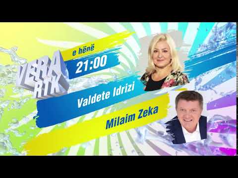 Vera RTK Promo Valdete Idrizi & Milaim Zeka - e hene - 26.08.2019