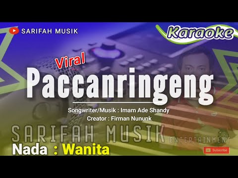 PACCANRINGENG - KARAOKE || CIPTA : IMAM AD SHANDY || NADA WANITA + LIRIK #viral#karaokelagubugis