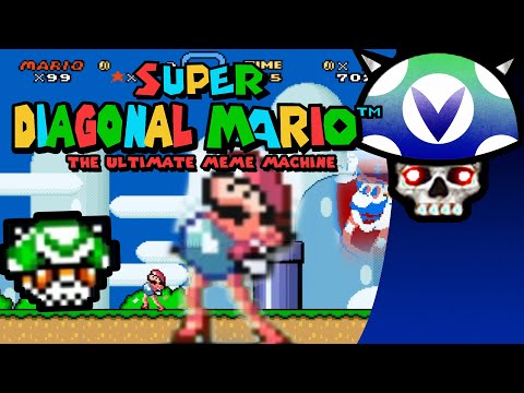 [Vinesauce] Joel - Super Diagonal Mario 2 - The Ultimate Meme Machine Video