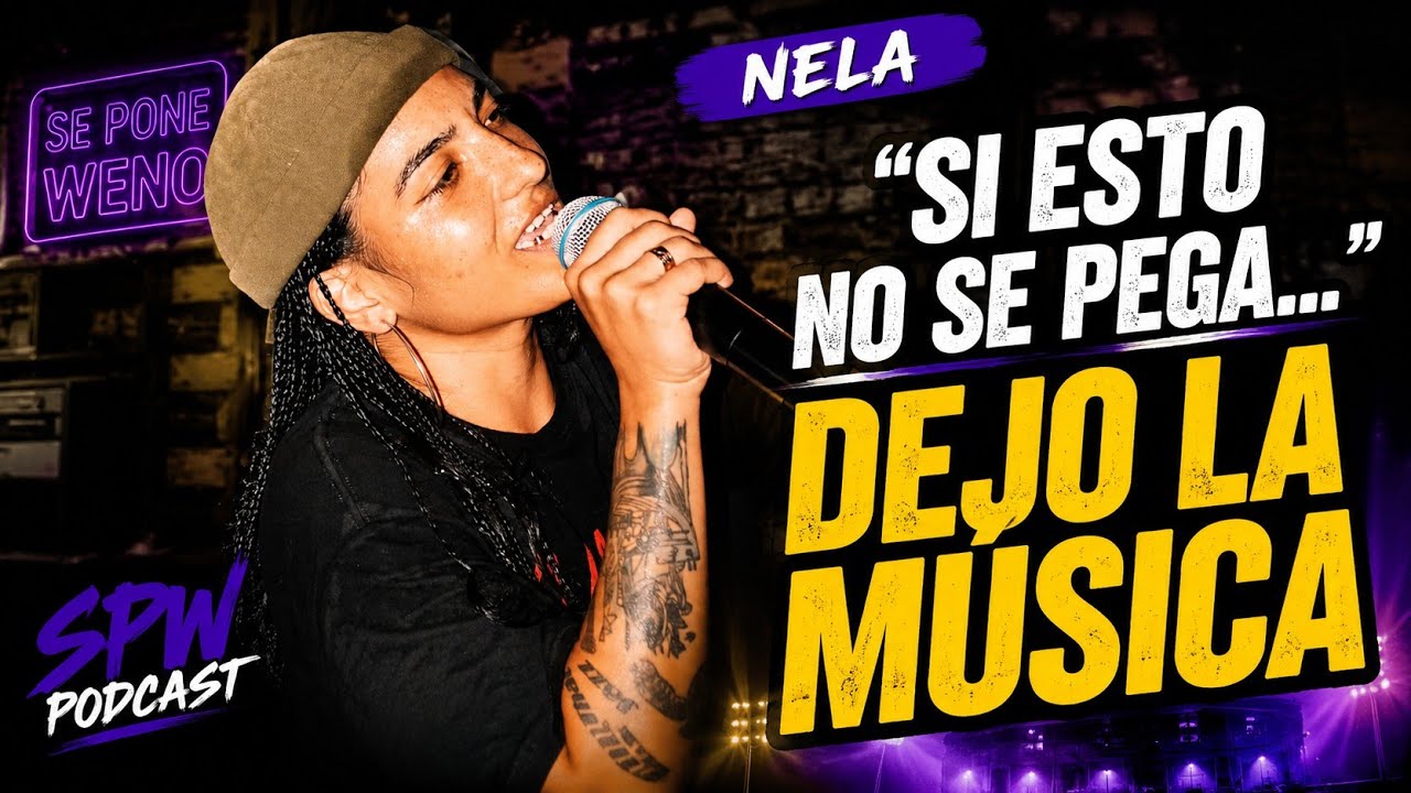 Nela: “Si esta canción no se pegaba, dejaba la música” | Se Pone Weno