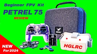 Beginner FPV Drone Kit - The HGLRC PETREL75 RTF Kit