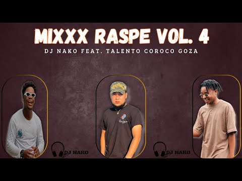 MIXxX Raspe Vol. 4 | La Sillita - Lil Roy, KBP | La Rama - Jr Clark | Raspustia - Gago Man | DJ NAKO