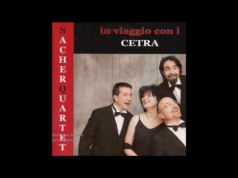 Sacher Quartet - Aveva un bavero (Quartetto Cetra)
