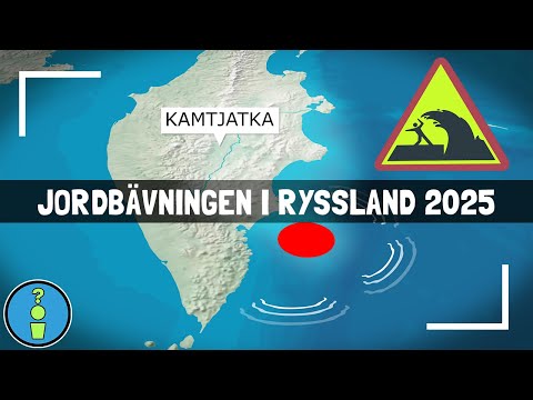 JORDBÄVNINGEN I RYSSLAND 2025