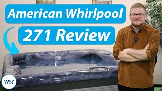American Whirlpool 271 Review: The Best 6-Seater Hot Tub Under £10,000