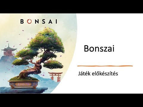 Bonszai - Játék előkészítés - Robert SoloPlay