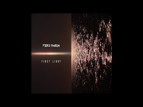 PIERS BARON - "First Light"