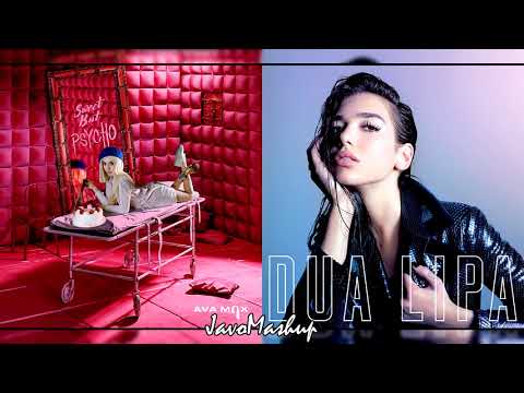 Ava Max/Dua Lipa - Sweet But Psycho/New Rules (Mashup)