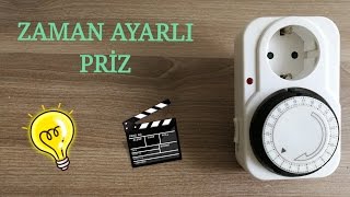 Zaman Ayarlı Priz
